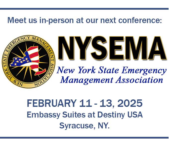 meet us in person at our next conference. NYSEMA New York State Emergency Management Association